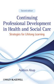 Continuing Professional Development in Health and Social Care, Second Edition