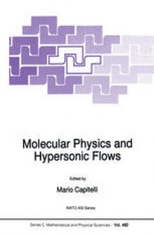 Molecular Physics and Hypersonic Flows