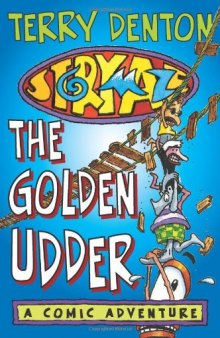 Storymaze 4: The Golden Udder (Storymaze series)