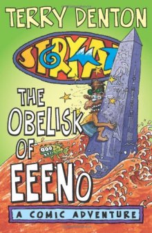 Storymaze 6: The Obelisk of Eeeno (Storymaze series)