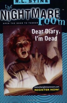 Dear Diary, I'm Dead (Nightmare Room #5)