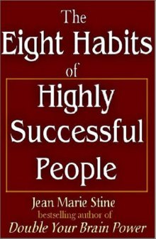 Eight Habits of Highly Successful People