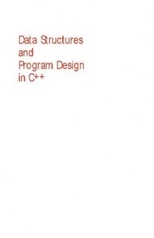 Data Structures Program Design in C++