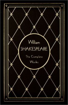 William Shakespeare: The Complete Works, Deluxe Edition