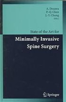 State of the art for minimally invasive spine surgery