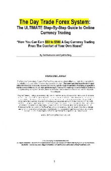 The day trade FOREX system. The Ultimate Step-By-Step Guide to Online Currency Trad