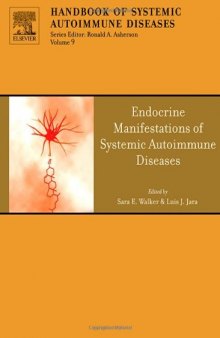 Endocrine Manifestations of Systemic Autoimmune Diseases, Volume 9 (Handbook of Systemic Autoimmune Diseases)