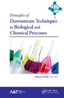 Principles of downstream techniques in biological and chemical processes