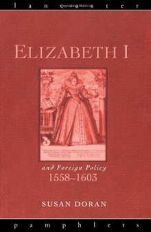 Elizabeth I and Foreign Policy (Lancaster Pamphlets)
