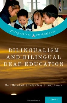 Bilingualism and Bilingual Deaf Education