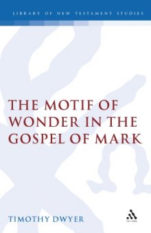 Motif of Wonder in the Gospel of Mark