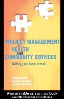 Project management in health and community services : getting good ideas to work