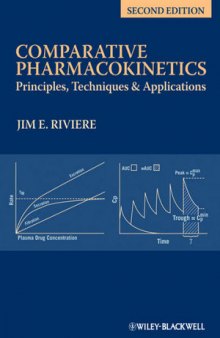 Comparative Pharmacokinetics: Principles, Techniques, and Applications, Second Edition
