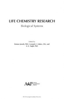 Life chemistry research : biological systems