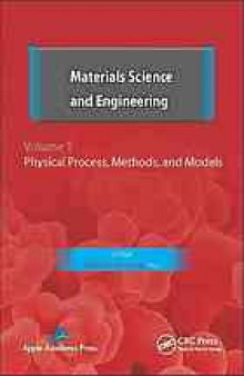 Materials Science and Engineering, Volume II: Physiochemical Concepts, Properties, and Treatments