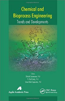 Chemical and Bioprocess Engineering: Trends and Developments