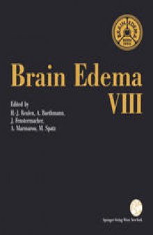 Brain Edema VIII: Proceedings of the Eighth International Symposium, Bern, June 17–20, 1990