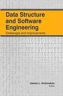 Data Structure and Software Engineering: Challenges and Improvements