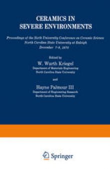 Ceramics in Severe Environments: Proceedings of the Sixth University Conference on Ceramic Science North Carolina State University at Raleigh December 7–9, 1970