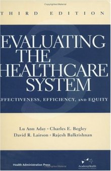 Evaluating the Healthcare System: Effectiveness, Efficiency, and Equity