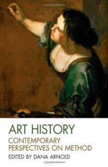 Art History: Contemporary Perspectives on Method (Art History Special Issues)