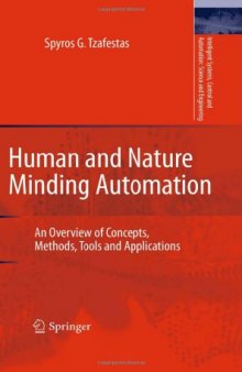 Human and Nature Minding Automation: An Overview of Concepts, Methods, Tools and Applications