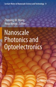 Nanoscale Photonics and Optoelectronics: Science and Technology