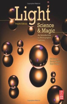 Light Science and Magic, Fourth Edition: An Introduction to Photographic Lighting  