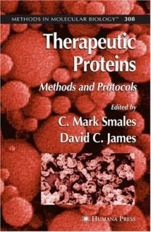 Therapeutic Proteins: Methods and Protocols