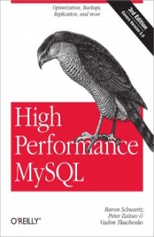 High Performance MySQL, 3rd Edition: Optimization, Backups, and Replication