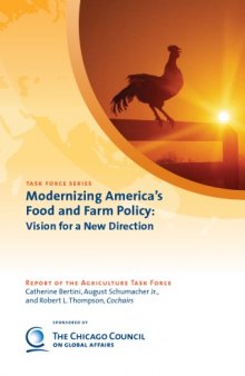 Modernizing America’s Food and Farm Policy: Vision for a New Direction  (Task Force Series)