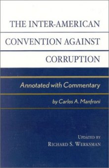 The Inter-American Convention against Corruption: Annotated with Commentary