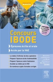 Concours IBODE - Annales corrigées et accès VAE: Devenir infirmier de bloc opératoire