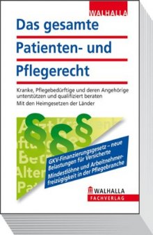 Das gesamte Patienten- und Pflegerecht