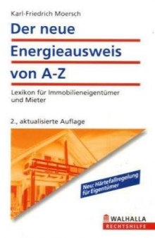 Der neue Energieausweis von A-Z: Lexikon für Immobilieneigentümer und Mieter