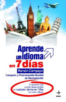 APRENDE UN IDIOMA EN 7 DIAS (Spanish Edition)