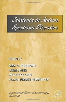 Catatonia in Autism Spectrum Disorders