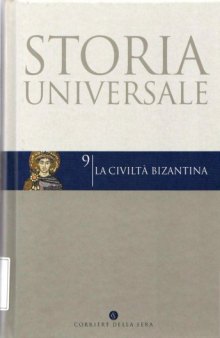 Storia universale. La civiltà bizantina