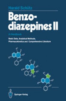 Benzodiazepines II: A Handbook. Basic Data, Analytical Methods, Pharmacokinetics, and Comprehensive Literature
