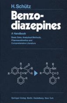 Benzodiazepines: A Handbook. Basic Data, Analytical Methods, Pharmacokinetics and Comprehensive Literature