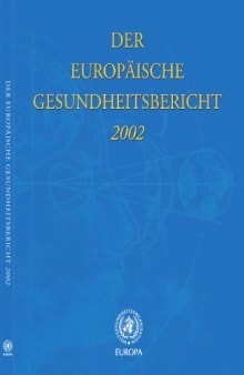 Der europaische Gesundheitsbericht 2002