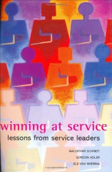 Winning at Service: Lessons from Service Leaders