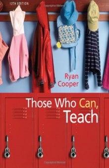 Those Who Can, Teach , Twelfth Edition  