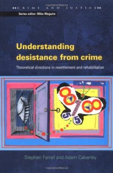 Understanding desistance from crime (Crime and Justice)