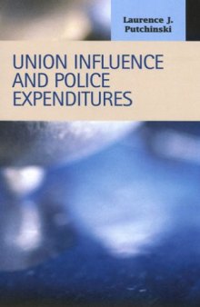 Union Influence and Police Expenditures (Criminal Justice)