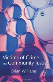 Victims Of Crime And Community Justice