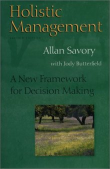 Holistic Management: A New Framework for Decision Making  