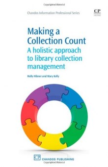 Making a Collection Count. A Holistic Approach to Library Collection Management
