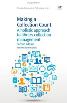 Making a Collection Count. A Holistic Approach to Library Collection Management
