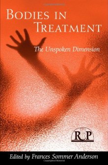 Bodies in Treatment: The Unspoken Dimension  
